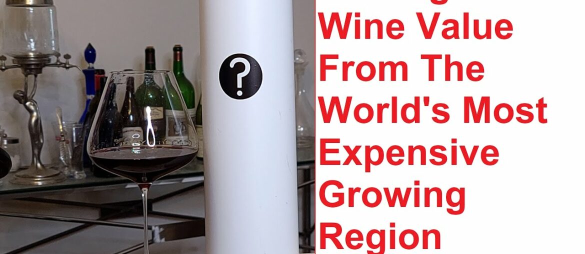 Can You Find Great Value From The World's Most Expensive Wine Growing Region? Can You Find Great Value From The World's Most Expensive Wine Growing Region?