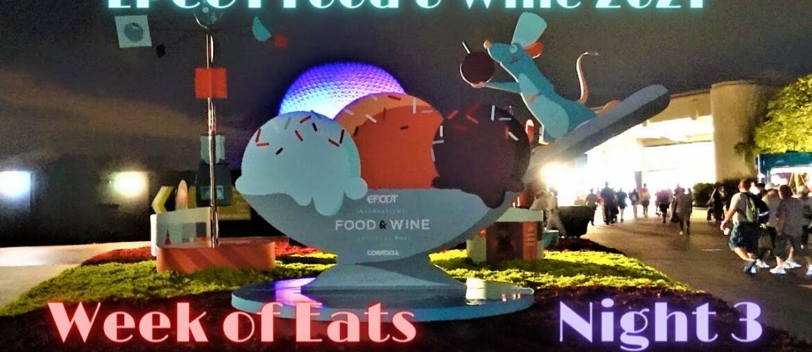 Food & Wine 2021 | EPCOT | Week of Eats | Mac & Eats | Ireland | France | Night 3 Food & Wine 2021 | EPCOT | Week of Eats | Mac & Eats | Ireland | France | Night 3