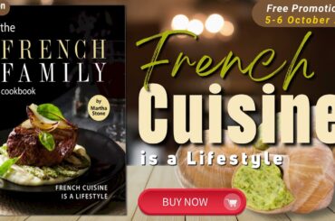 French Cuisine is a Lifestyle