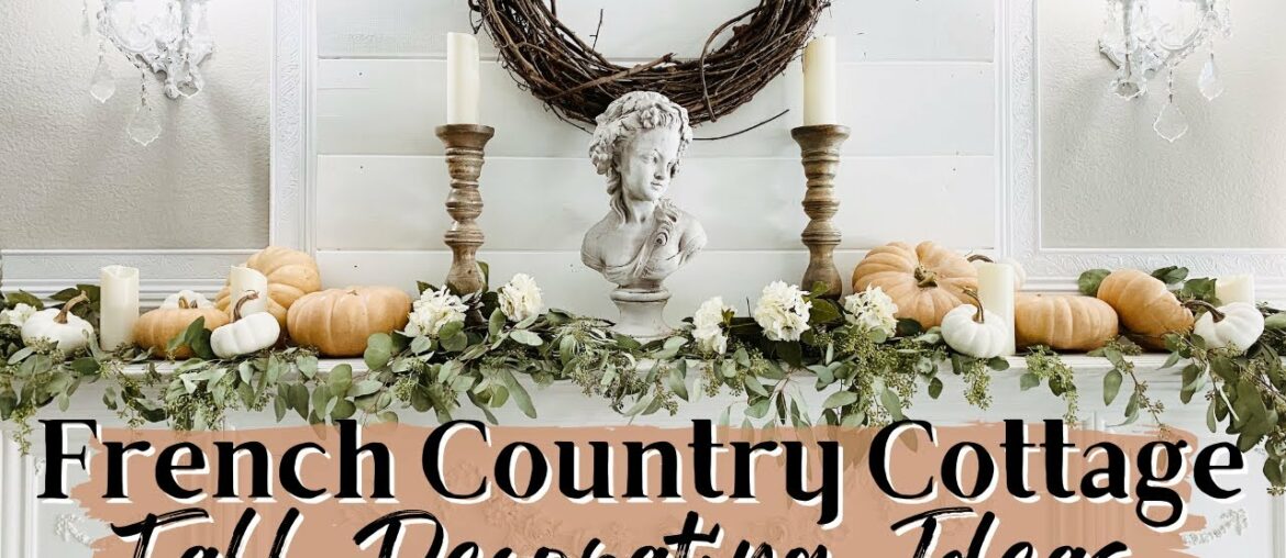 FRENCH COUNTRY DECOR ~ COTTAGE STYLE ~ COZY FALL DECORATING IDEAS ~ FARMHOUSE FALL ~ Monica Rose FRENCH COUNTRY DECOR ~ COTTAGE STYLE ~ COZY FALL DECORATING IDEAS ~ FARMHOUSE FALL ~ Monica Rose