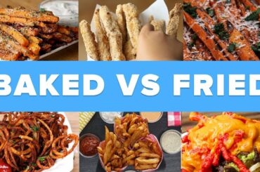 Baked Vs Fried: French Fries