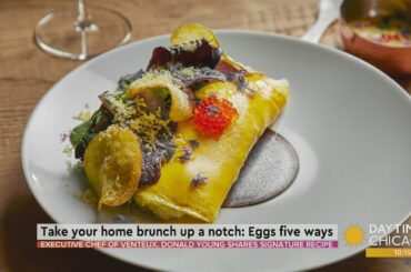Take your home brunch up a notch: Eggs five ways