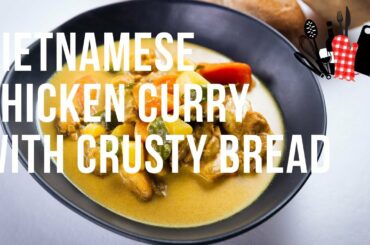 Vietnamese Chicken Curry with Crusty Bread | Everyday Gourmet S11 Ep76