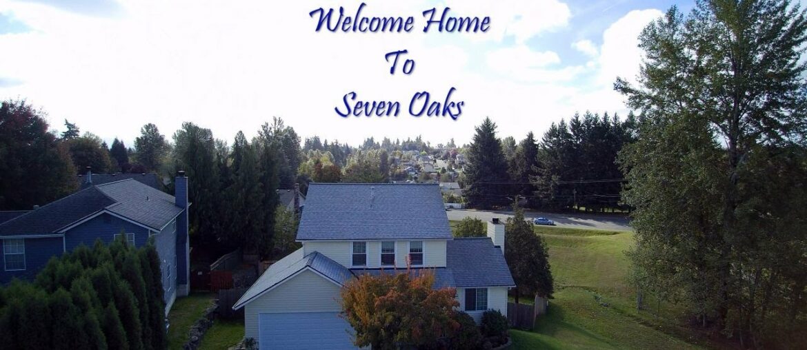 Welcome Home to Seven Oaks – Kent, WA Welcome Home to Seven Oaks - Kent, WA