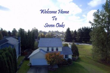 Welcome Home to Seven Oaks - Kent, WA