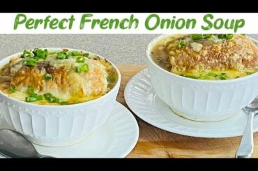 How To Make The Best French Onion Soup |  #FallSoupCollaboration2021