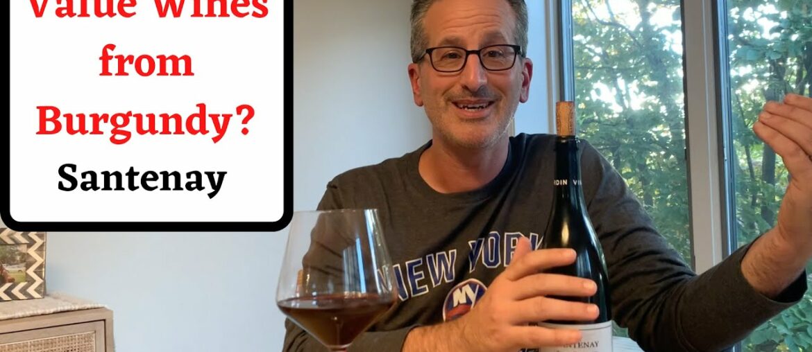 Where to Find Value Wines in Burgundy | Under the Radar Wine from Santenay
