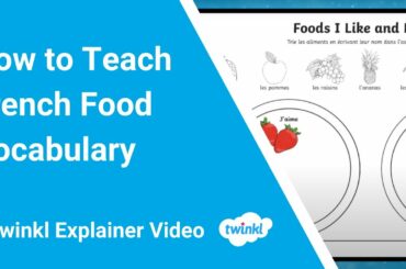 How to Teach French Food Vocabulary