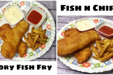 Fish and Chips Recipe | Dory Fish Fry Recipe | French Fries with Fish Fry Recipe |