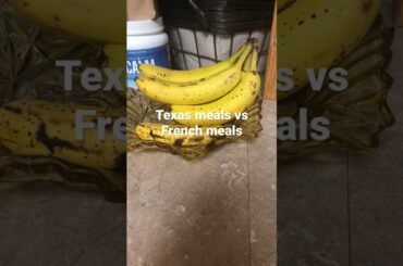 Texas meals vs French meals