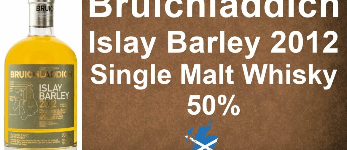 bruichladdich 2012 islay barley EN