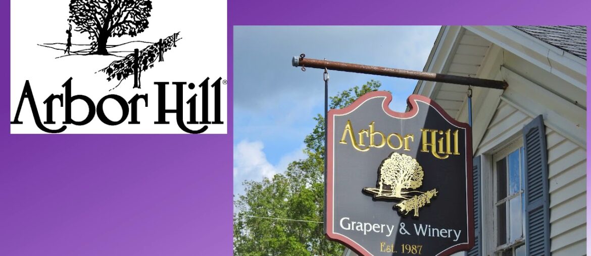 Spotlight on Arbor Hill Grapery & Winery SHORT VERSION Spotlight on Arbor Hill Grapery & Winery SHORT VERSION