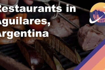 Restaurants in Aguilares, Argentina