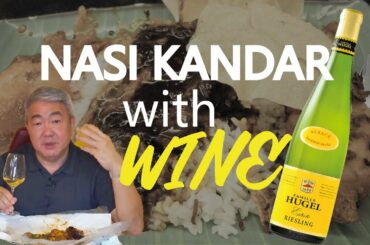 Makan and Wine: Nasi Kandar