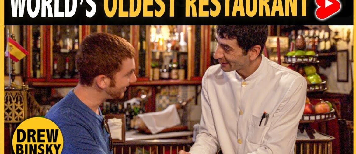 THE WORLD’S OLDEST RESTAURANT