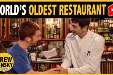 THE WORLD’S OLDEST RESTAURANT