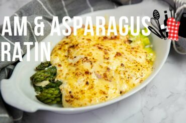 Ham & Asparagus Gratin | Everyday Gourmet S11 Ep85