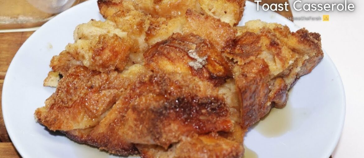 The Best French Toast Casserole Recipe | Baked French Toast Casserole Recipe In HINDI/URDU | HCF