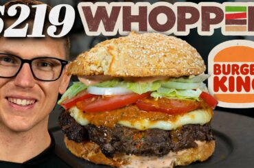 $219 Burger King Whopper Taste Test | Fancy Fast Food