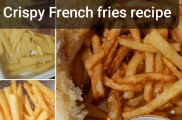 Crispy French fries recipe/hommade French fries/potato fingers