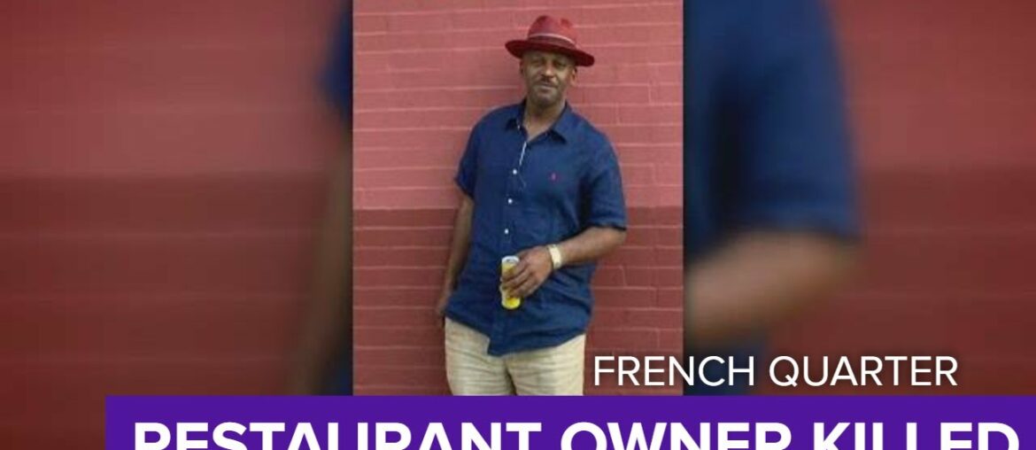 French Quarter restaurant owner killed