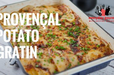 Provencal Potato Gratin | Everyday Gourmet S7 E25
