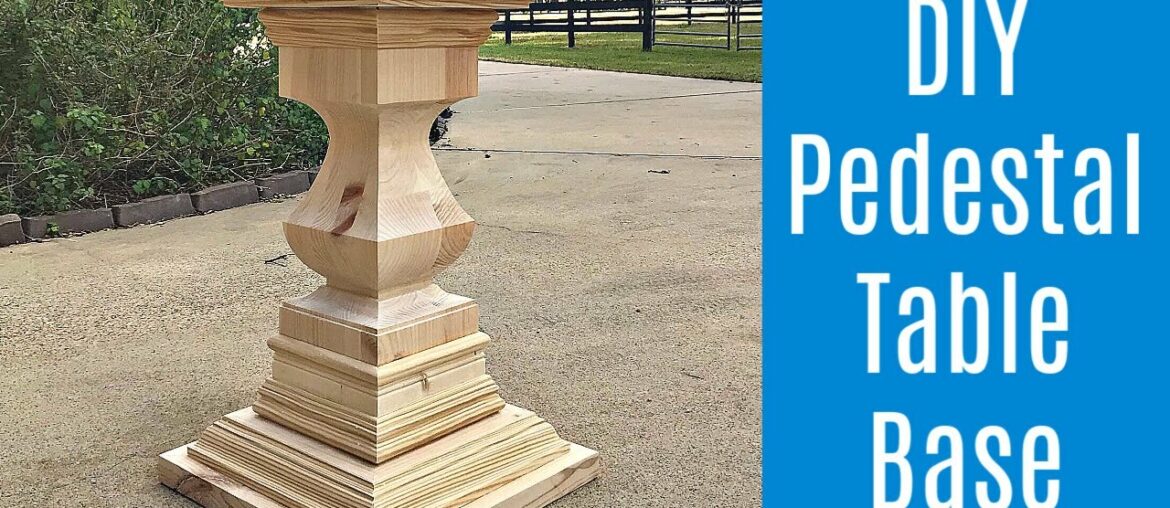 DIY Pedestal Table Base for Round Dining Tables or Small Square Table Tops DIY Pedestal Table Base for Round Dining Tables or Small Square Table Tops