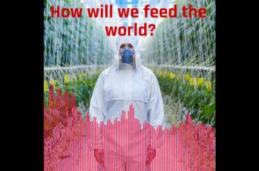 How will be feed the world? Find answers in 'The Rise of Technosocialism'  the must read book 2021