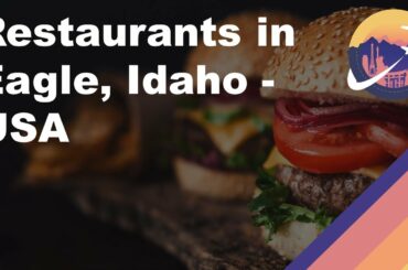 Restaurants in Eagle, Idaho - USA