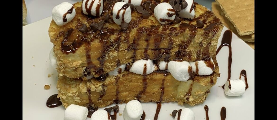 S'mores Stuffed French Toast S'mores Stuffed French Toast
