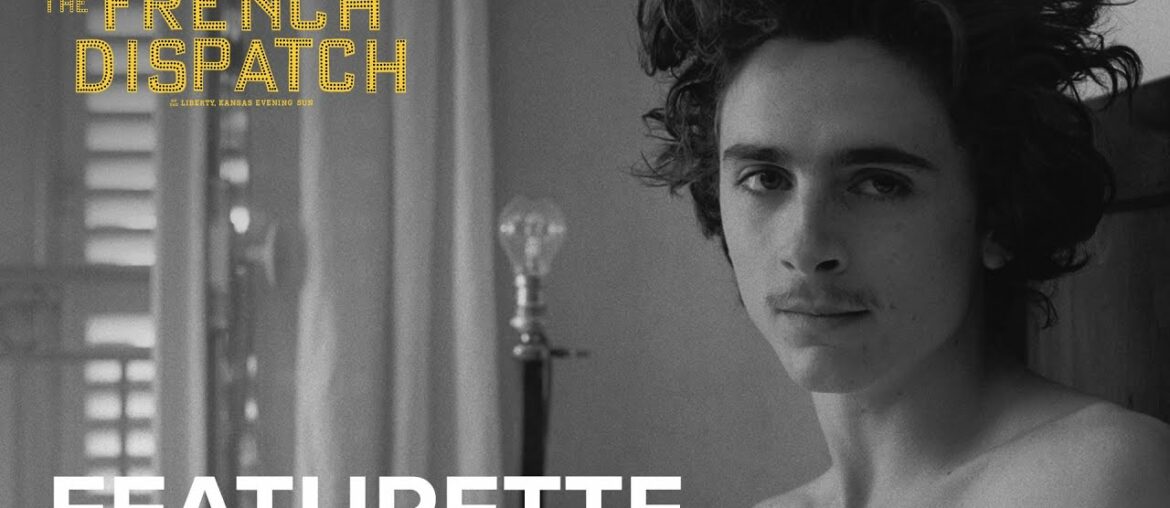 THE FRENCH DISPATCH | "From Angouleme to Ennui" Featurette | Searchlight Pictures