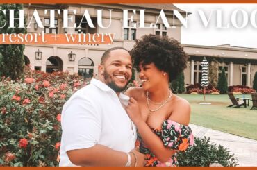 LUXURY birthday trip to chateau elan winery & resort | baecation vlog