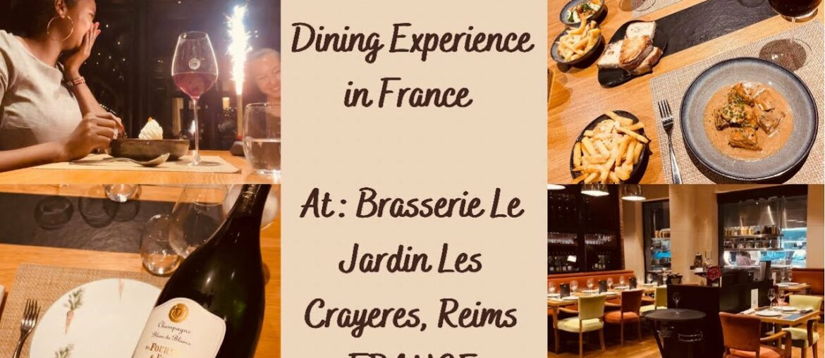 Fine Dining Experience in a restaurant in France | Brasserie Le Jardin Les Crayeres Reims, FRANCE