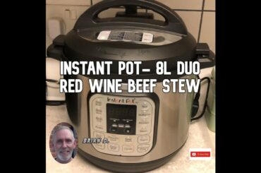 Instant Pot  Red Wine Beef Stew