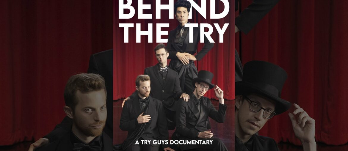 Behind The Try: A Try Guys Documentary