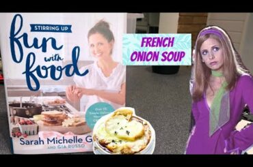 Making French Onion Soup from Sarah Michelle Gellar x Gia Russo’s Book - Dinner with Daphne S1 E1