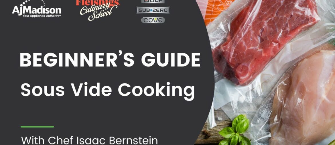 A Beginner’s Guide to Sous Vide Cooking | Chef Isaac Bernstein