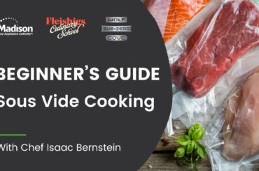 A Beginner’s Guide to Sous Vide Cooking | Chef Isaac Bernstein