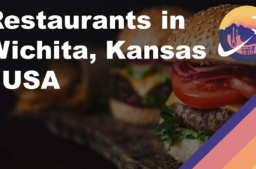 Restaurants in Wichita, Kansas - USA