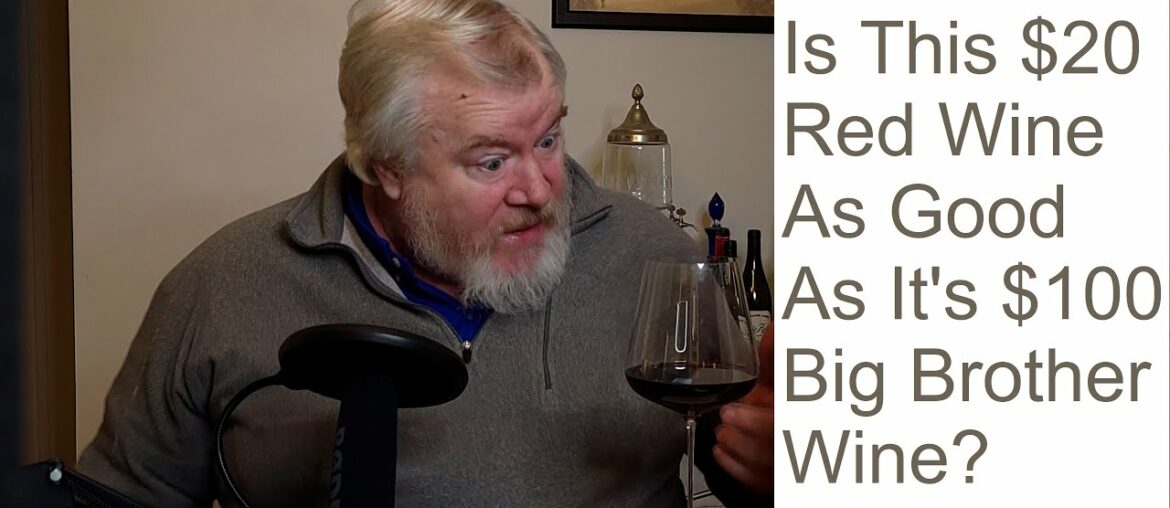 What is a Second Label Wine. Is this $20 wine as good as it's $100 Big Brother? Amazing Wine Value What is a Second Label Wine. Is this $20 wine as good as it's $100 Big Brother? Amazing Wine Value