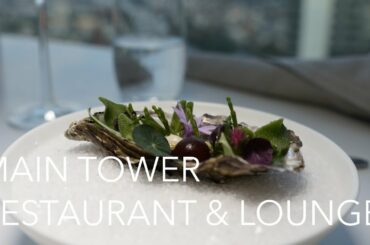 Germany‘s Highest Fine Dining Experience - Main Tower Restaurant & Lounge, Frankfurt