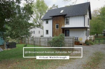 Virtual Walkthrough - 58 Brownwood Avenue, Asheville NC 28806