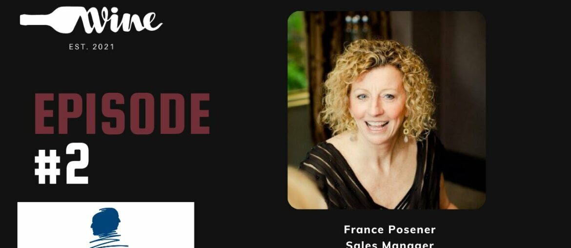 #2: France Posener, Sales Manager at Opus One #2: France Posener, Sales Manager at Opus One