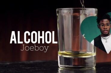 Joeboy - sip (alcohol) ( Lyrics translate French)