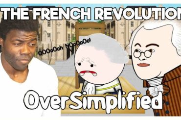 Chill Zone Reacts to  The French Revolution Part 1 @OverSimplified
