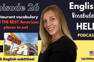 Restaurant vocabulary and the best American places to eat | English Vocabulary Help Podcast #26