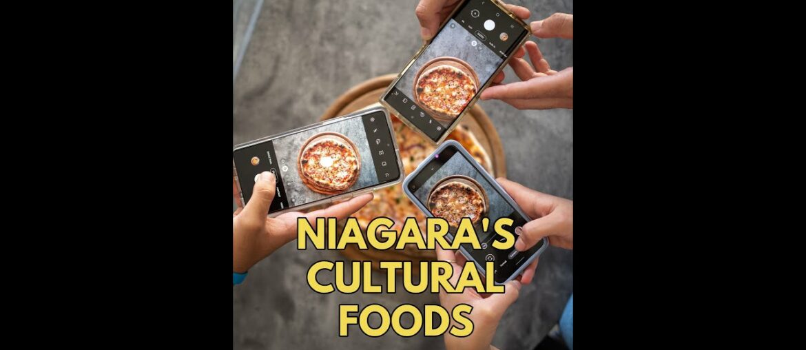 Niagara's Tastiest Ethnic Foods For Foodies