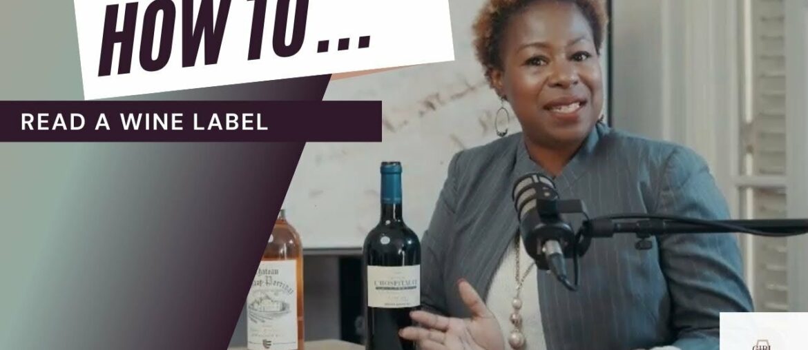 How to…Read a Wine Label How to...Read a Wine Label