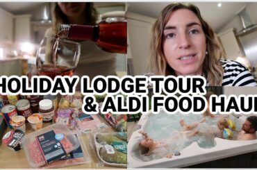 HOLIDAY LODGE TOUR & ALDI FOOD SHOP | HALF TERM VLOG!