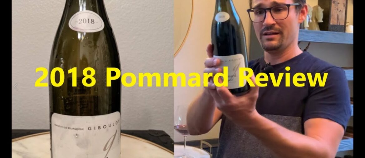 French Pinot Noir Review: A 2018 Pommard French Pinot Noir Review: A 2018 Pommard
